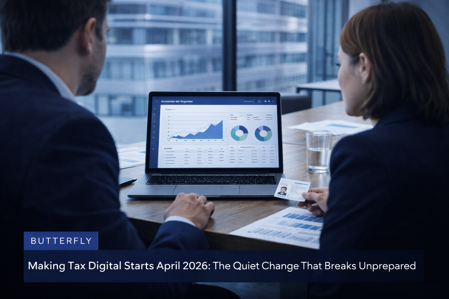 Making Tax Digital Starts April 2026: The Quiet Change That Breaks Unprepared Businesses
